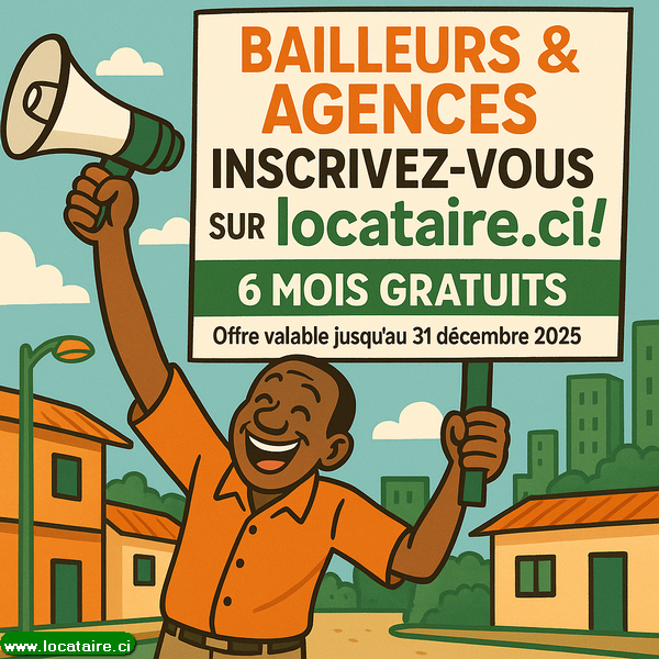 Annonce locataire.ci — 6 mois gratuits